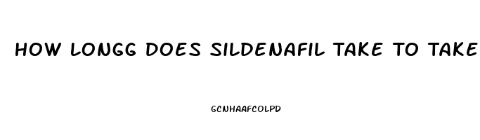 How Longg Does Sildenafil Take To Take Effect