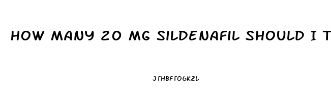 How Many 20 Mg Sildenafil Should I Take