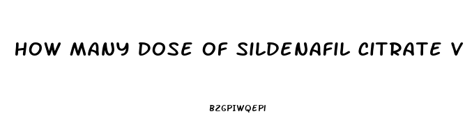 How Many Dose Of Sildenafil Citrate Vega 100mg Can Be Use