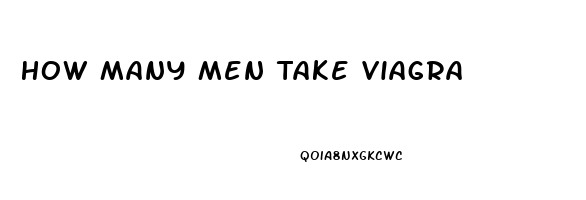 How Many Men Take Viagra