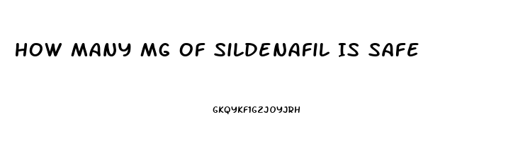 How Many Mg Of Sildenafil Is Safe