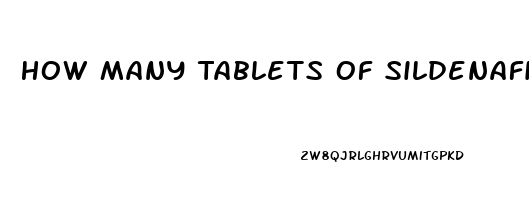 How Many Tablets Of Sildenafil Can I Take Safely