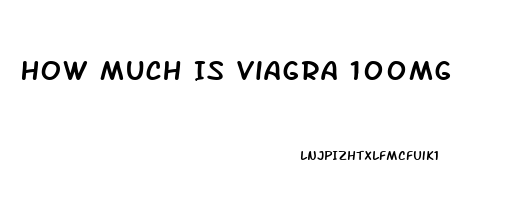 How Much Is Viagra 100mg