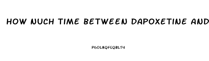 How Nuch Time Between Dapoxetine And Sildenafil