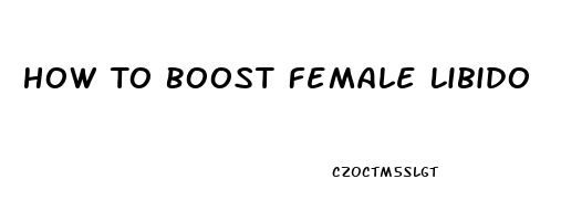 How To Boost Female Libido