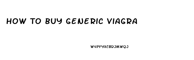 How To Buy Generic Viagra