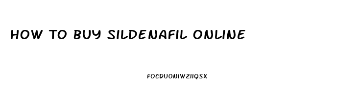 How To Buy Sildenafil Online