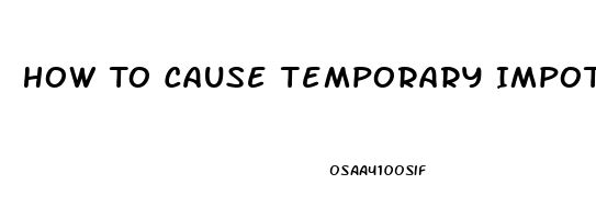 How To Cause Temporary Impotence Spell