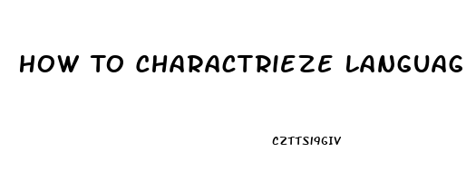 How To Charactrieze Language Dysfunction