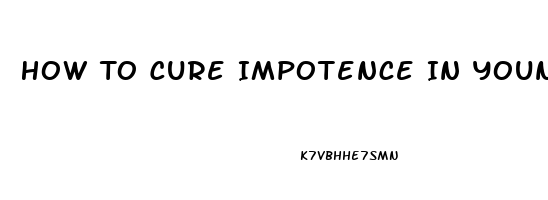 How To Cure Impotence In Young Adults