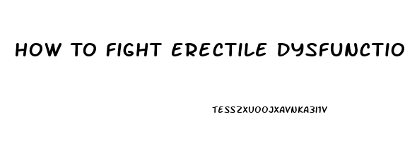 How To Fight Erectile Dysfunction While Taking Sertraline