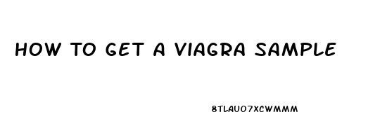 How To Get A Viagra Sample