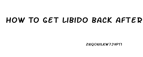 How To Get Libido Back After Menopause