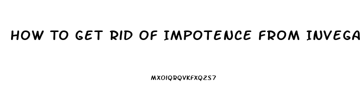 How To Get Rid Of Impotence From Invega Sustenna