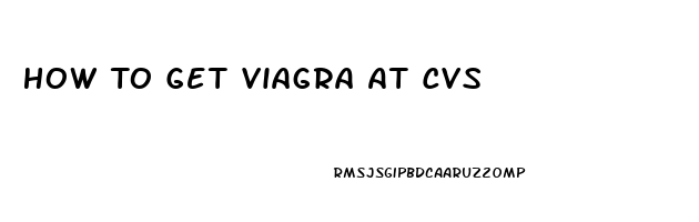 How To Get Viagra At Cvs