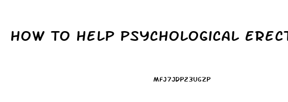 How To Help Psychological Erectile Dysfunction