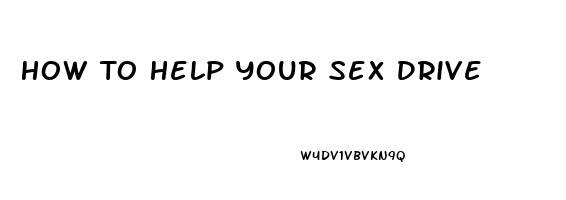 How To Help Your Sex Drive