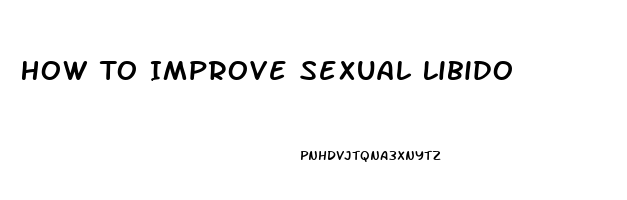 How To Improve Sexual Libido