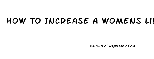 How To Increase A Womens Libido