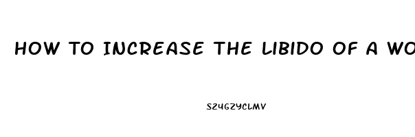 How To Increase The Libido Of A Woman