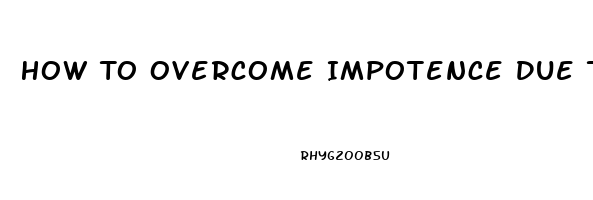 How To Overcome Impotence Due To Diabetes