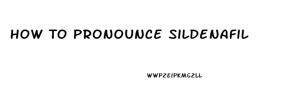 How To Pronounce Sildenafil