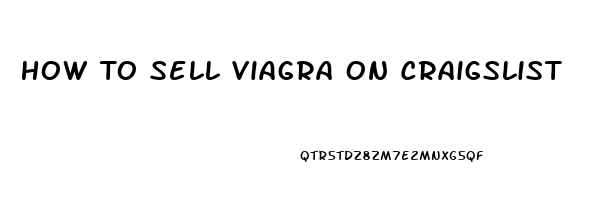 How To Sell Viagra On Craigslist