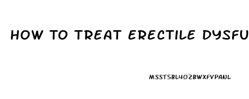 How To Treat Erectile Dysfunction Without Drugs