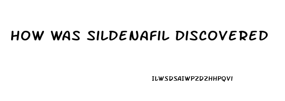 How Was Sildenafil Discovered
