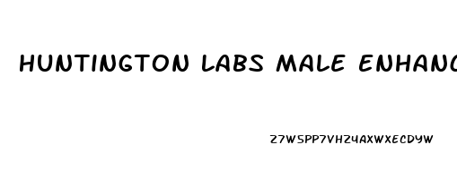 Huntington Labs Male Enhancement Review