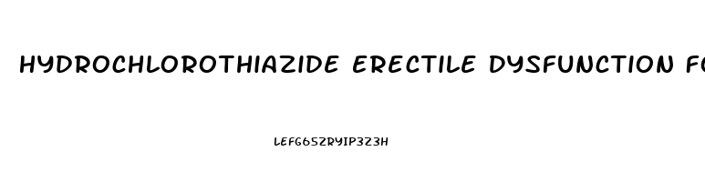 Hydrochlorothiazide Erectile Dysfunction Forum