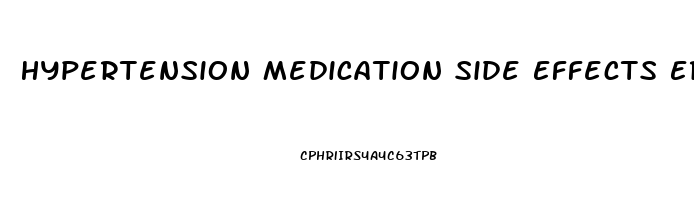 Hypertension Medication Side Effects Erectile Dysfunction