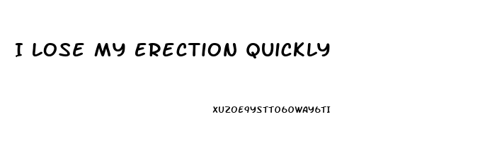 I Lose My Erection Quickly