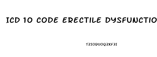 Icd 10 Code Erectile Dysfunction