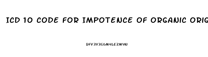 Icd 10 Code For Impotence Of Organic Origin