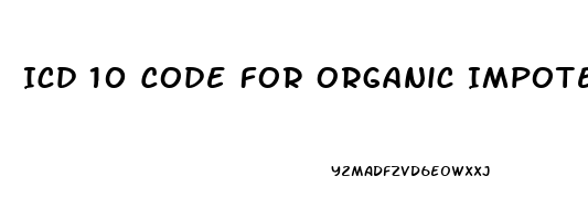 Icd 10 Code For Organic Impotence