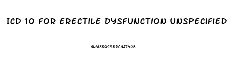 Icd 10 For Erectile Dysfunction Unspecified