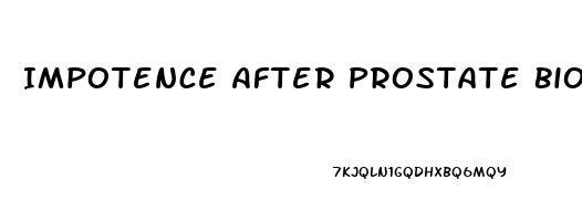 Impotence After Prostate Biopsy