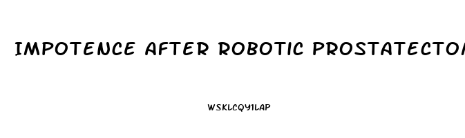 Impotence After Robotic Prostatectomy