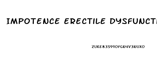 Impotence Erectile Dysfunction Symptoms