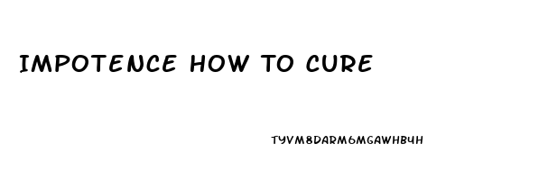 Impotence How To Cure