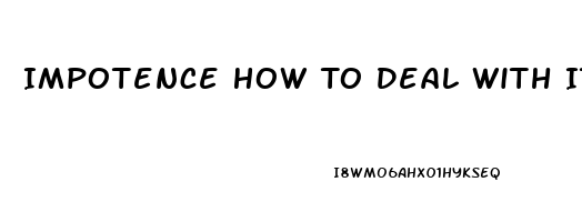 Impotence How To Deal With It As A Partner