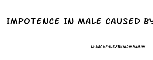 Impotence In Male Caused By