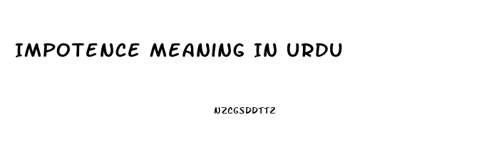 Impotence Meaning In Urdu