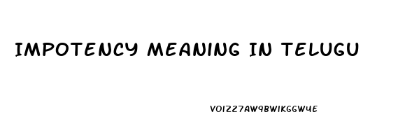 Impotency Meaning In Telugu