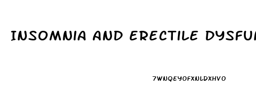 Insomnia And Erectile Dysfunction