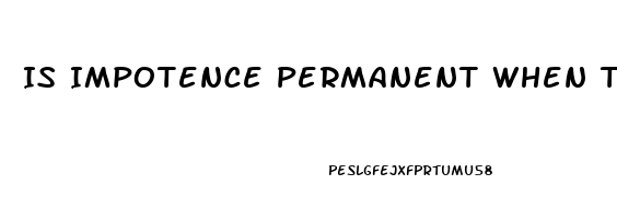 Is Impotence Permanent When Taking Atenolol