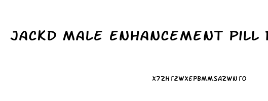 Jackd Male Enhancement Pill Review