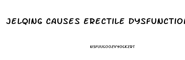 Jelqing Causes Erectile Dysfunction