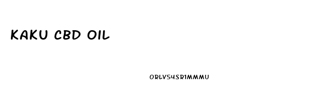 Kaku Cbd Oil